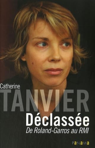 Déclassée: De Roland-Garros au RMI 9782755702347