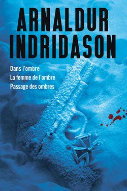 Dans l'ombre / La femme de l'ombre / Passage des ombres 9782298149487