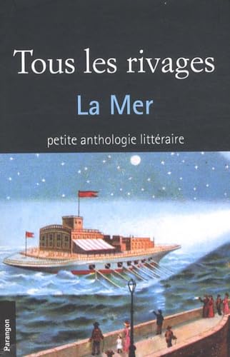 Tous les rivages: La mer 9782914199636