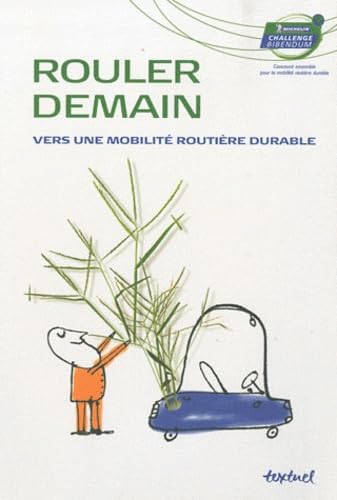Rouler demain : vers une mobilité routière durable 9782845973466