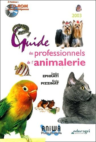 Guide des professionnels de l'animalerie (CD Inclus) 9782747600545