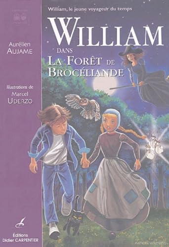 William dans la forêt de Brcéliande 9782841673025