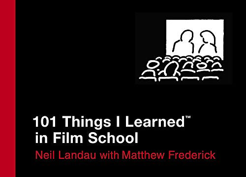 101 Things I Learned ® in Film School 9780446550277