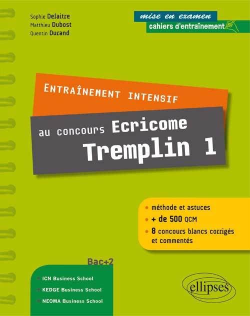 Cahiers d'Entraînement Intensif au Concours Ecricome Tremplin 1 9782729884130