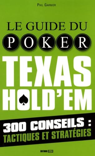guide du poker texas hold'em - tactiques et strategies (0) 9782353551316