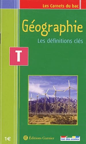 Les Carnets du bac : Géographie, les définitions clés, terminale 9782844311795