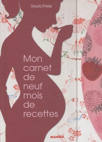 CARNET DE 9 MOIS DE RECETTES (MON) 9782842706531