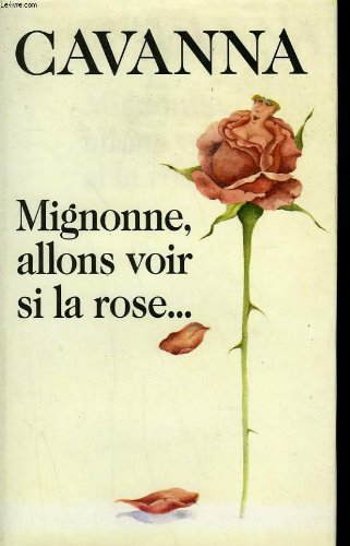 Mignonne, allons voir si la rose. 9782286463915