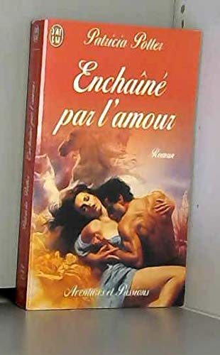 Enchaîné par l'amour 9782290304129