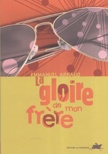 La gloire de mon frère 9782841568604