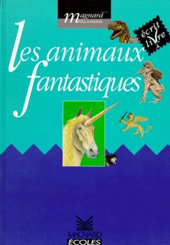 Les animaux fantastiques: Écrit livres, cycle 2 9782210773141