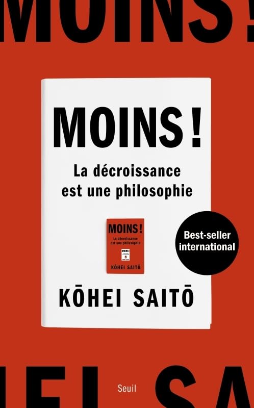 Moins !: La décroissance est une philosophie 9782021544862