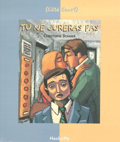 Décalogue N°3 : Tu ne jureras pas 9782012005990