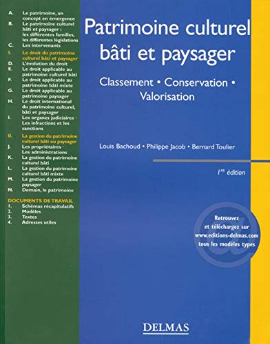 Patrimoine culturel, bâti et paysager : Classement - Conservation - Valorisation 9782247047260