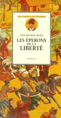 Les Éperons de la liberté 9782742724642