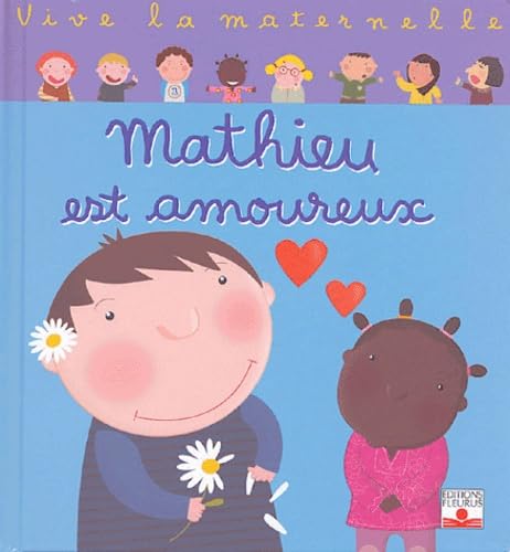 Mathieu est amoureux 9782215080565