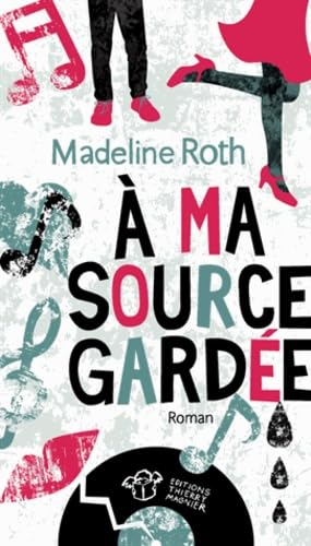 À ma source gardée 9782364745582