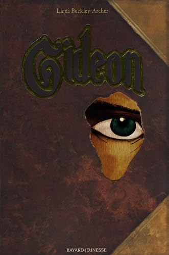 Gidéon: Livre premier des aventures de Peter Schock 9782747021456