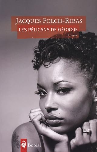 Les Pélicans de Géorgie 9782764606322