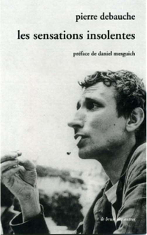 Les sensations insolentes 9782914461498