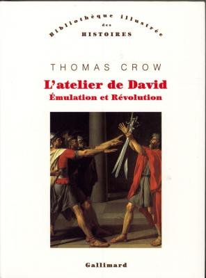 L'Atelier de David: Émulation et Révolution 9782070743308