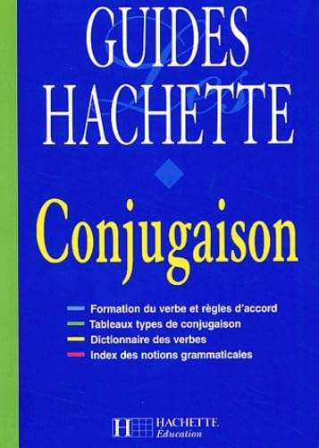 Guides Hachette conjugaison, édition 1999 9782011676672