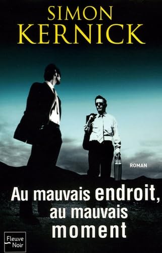 Au mauvais endroit, au mauvais moment 9782265077553