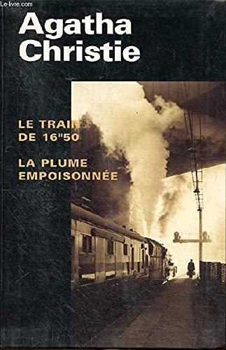 Le train de 16 h 50 - La plume empoisonnée 9782744112911