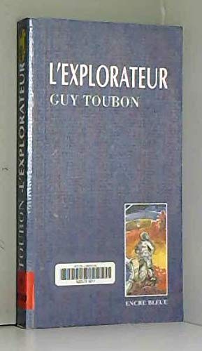 L'explorateur 9782843790904