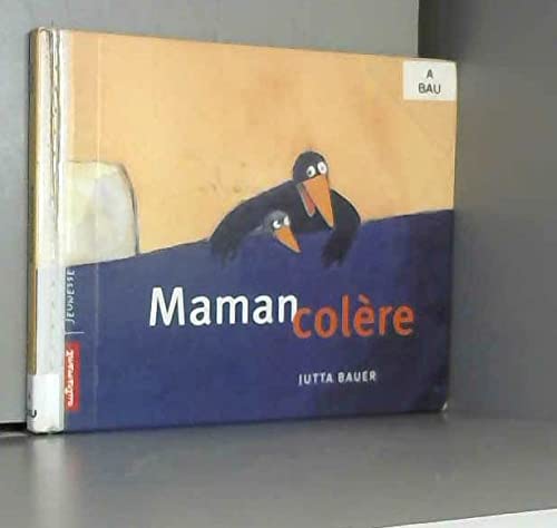 Maman colère 9782746700079