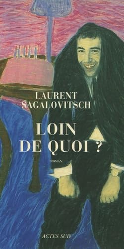 Loin de quoi ? 9782742753000