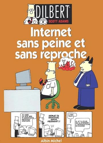 Dilbert, tome 9: Internet sans peine et sans reproche 9782226132208