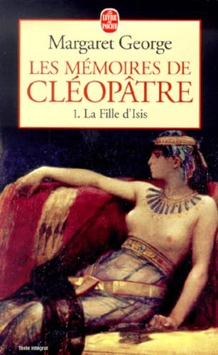 Les Mémoires de Cléopâtre, tome 1 : La Fille d'Isis 9782253149521