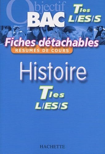 Objectif Bac - Fiches détachables : Histoire, terminales L - ES - S 9782011687197