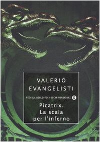 Picatrix. La scala per l'inferno 9788804558743