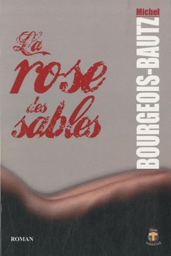 Rose des sables (La) 9782916529424