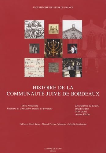 Histoire de la Communaute Juive de Bordeaux- 9788475104522