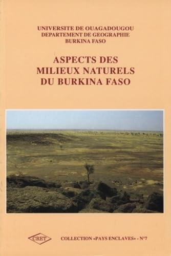 Aspects Des Milieux Naturels Du Burkina-Faso 9782905081247
