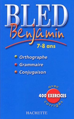 Bled : Benjamin 7-8 ans, édition 2004 9782011689832