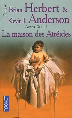 Avant Dune, tome 1 : La Maison des Atreïdes 9782266118101