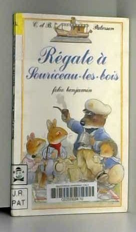 Régate à Souriceau-les-bois 9782070391547