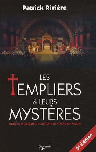 Les Templiers et leurs mystères 9782732894638