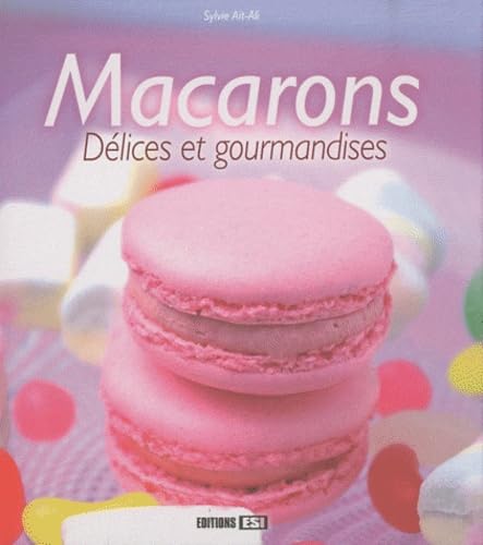 macarons delices et gourmandises, avec dvd (0) 9782353554010