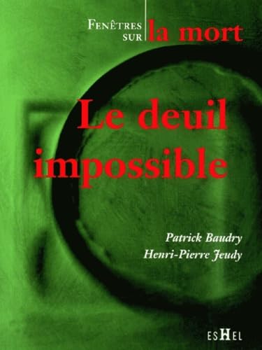 Le deuil impossible 9782906704732