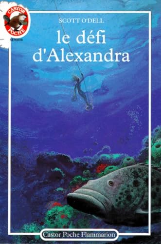 Le Défi d'Alexandra 9782081621442