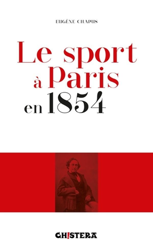 Le sport à Paris en 1854 9782955608609
