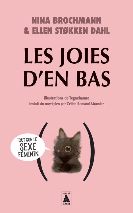 Les Joies d'en bas: Tout sur le sexe feminin 9782330191344