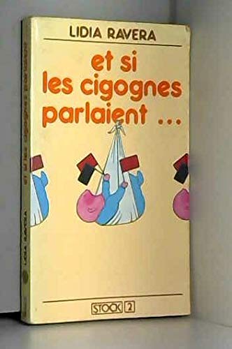 Et si les cigognes parlaient 9782234013698