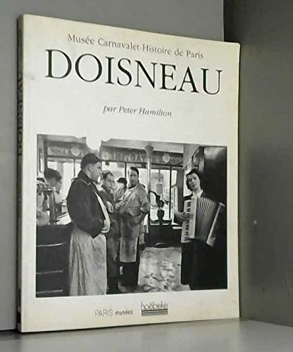 Doisneau: Musee carnavalet-histoire de paris - les musees de la ville de paris 9782905292971