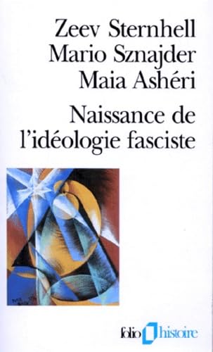 Naissance de l'idéologie fasciste 9782070328185